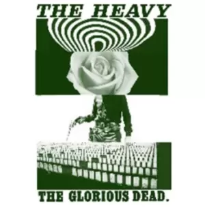 image of The Glorious Dead by The Heavy CD Album