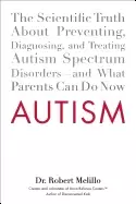 Image of autism the scientific truth about preventing diagnosing and treating autism