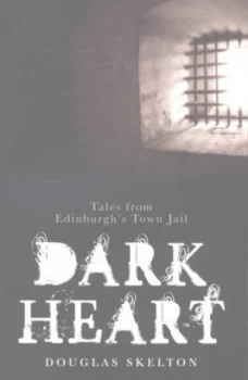 Image of Dark Heart by Douglas Skelton Paperback
