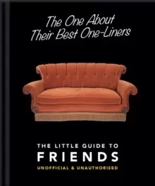 Image of The One About Their Best One-Liners: The Little Guide to Friends