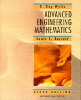 Image of Advanced Engineering Mathematics by C. Ray Wylie and Louis C Barrett Book