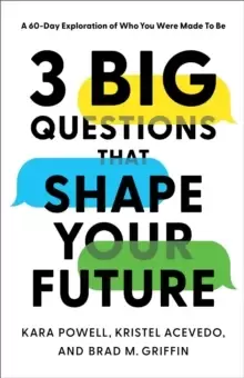 Image of 3 Big Questions That Shape Your Future - A 60-Day Exploration of Who You Were Made to Be