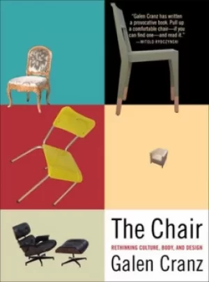 Image of The chair by Galen Cranz