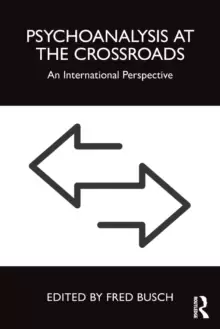 Image of Psychoanalysis at the Crossroads : An International Perspective