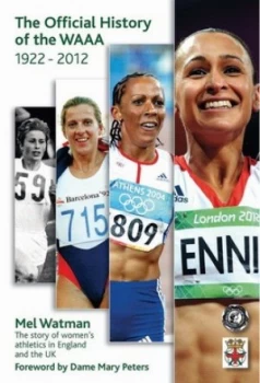 Image of The Official History of the Womens Amateur Athletic Association by Mel Watman Hardback