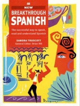 Image of New Breakthrough Spanish by Sandra Truscott and Jos G Escribano and Brian Hill Paperback