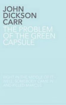 Image of Problem of the Green Capsule by John Dickson Carr Paperback