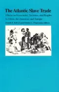 Image of atlantic slave trade effects on economies societies and peoples in africa