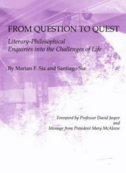 Image of From Question to Quest by Marian F Sia and Santiago Sia Hardback