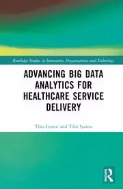 Image of Advancing Big Data Analytics for Healthcare Service Delivery