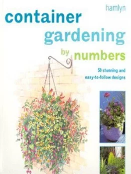 Image of Container Gardening by Numbers by Bob Purnell Paperback