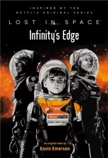 Image of Lost in Space: Infinity's Edge