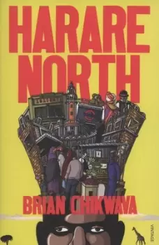 Image of Harare North by Brian Chikwava