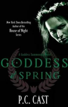 Image of Goddess of Spring by P. C. Cast Paperback