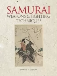 Image of Samurai Weapons and Fighting Techniques