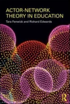 Image of Actor-Network Theory in Education by Tara Fenwick Book