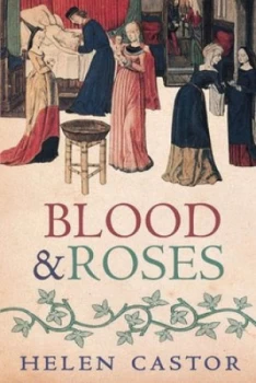 Image of Blood and Roses by Helen Castor Hardback