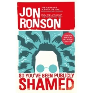 Image of So You've Been Publicly Shamed by Jon Ronson (Paperback, 2015)