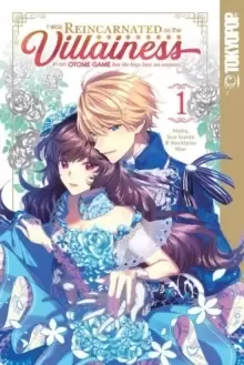 Image of I Was Reincarnated as the Villainess in an Otome Game but the Boys Love Me Anyway!, Volume 1