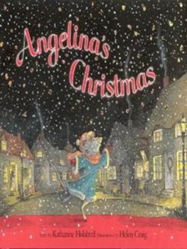 Image of Angelinas Christmas by Katharine Holabird Hardback