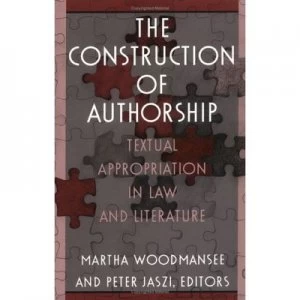 Image of The Construction of Authorship by Martha Woodmansee Book
