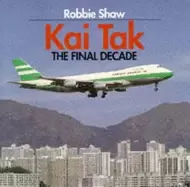 Image of kai tak the final decade