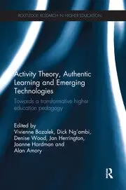 Image of Activity Theory Authentic Learning and Emerging Technologies Towards a transformative higher education pedagogy