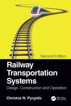 Image of Railway Transportation SystemsDesign Construction and Operation