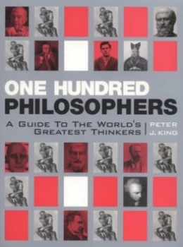Image of One Hundred Philosophers by Peter J King Paperback