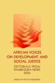 Image of African Voices on Development and Social Justice by Firoze Manji and Patrick Burnett Paperback