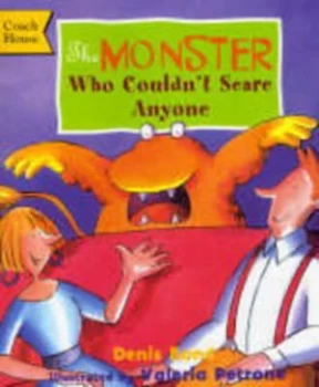 Image of The Monster Who Couldnt Scare Anyone by Denis Bond Paperback
