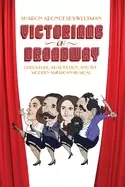 Image of victorians on broadway literature adaptation and the modern american musica