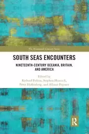Image of South Seas Encounters Nineteenth-Century Oceania Britain and America