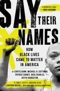 Image of say their names how Black lives came to matter in america