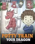 Image of potty train your dragon how to potty train your dragon who is scared to poo