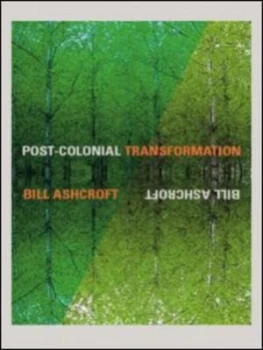 Image of Post-Colonial Transformation by Bill Ashcroft Paperback