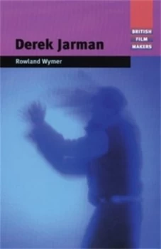 Image of Derek Jarman by Rowland Wymer Paperback