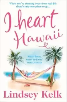 Image of I heart Hawaii by Lindsey Kelk