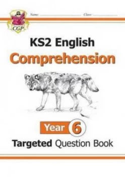 Image of New Ks2 English Targeted Question Book Year 6 Comprehension - Book 1 Hardback