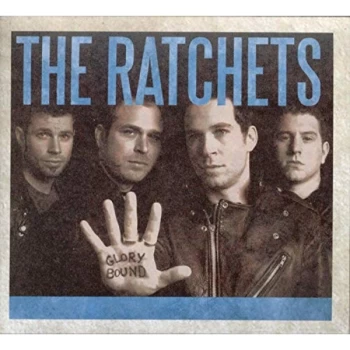 image of Ratchets - Glory Bound CD