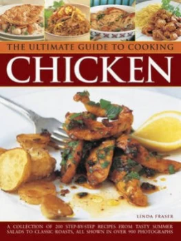 Image of The Ultimate Guide to Cooking Chicken by Linda Fraser Hardback