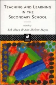 Image of Teaching and Learning in the Secondary School by Ann Shelton Mayes Book