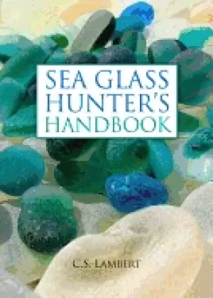 Image of sea glass hunters handbook