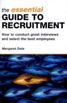 Image of The Essential Guide to Recruitment by Margaret Dale Book