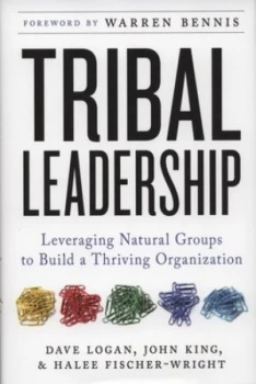 Image of Tribal Leadership by Dave Logan Hardback