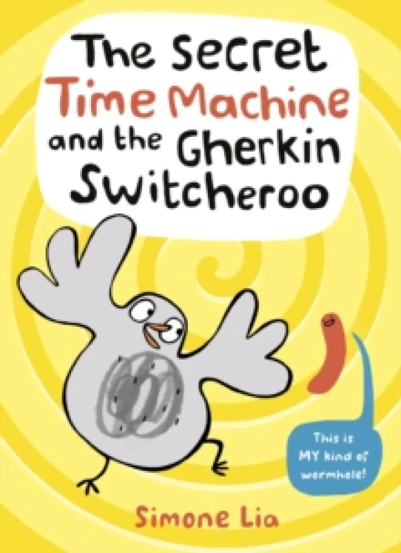 Image of The Secret Time Machine and the Gherkin Switcheroo Paperback / softback
