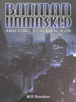Image of Batman Unmasked by Will Brooker Hardback