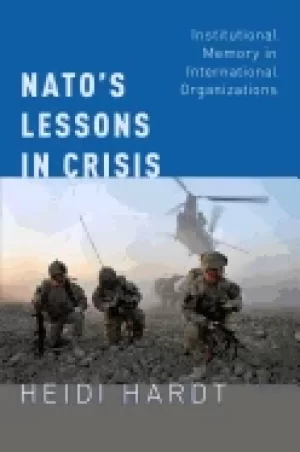 Image of natos lessons in crisis institutional memory in international organizations