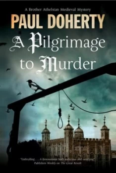 Image of A Pilgrimage to Murder by Paul Doherty Hardback