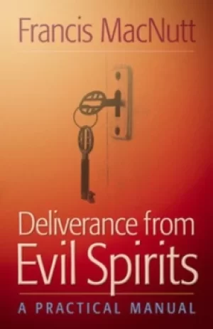 Image of Deliverance from evil spirits by Francis MacNutt